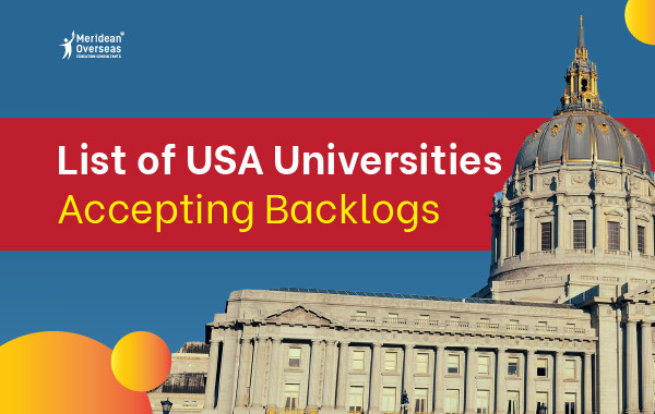List of USA Universities Accepting Backlogs